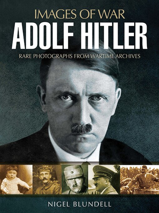 Title details for Adolf Hitler by Nigel Blundell - Wait list